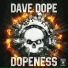 Dave Dope & Inacopia