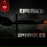 Emerged