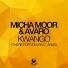 Micha Moor & Avaro , Dannic ft. Bright Lights