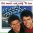 Vincent & Fernando