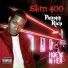 Slim 400 feat. Philthy Rich