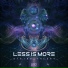 Less Is More
