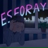 ESFORAY