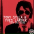 Yves Larock, Tony Sylla