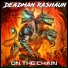 Deadman Rashaun feat. Derf da Juganot