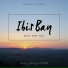 Ibis Bay feat. David Monde