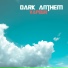 Dark Anthem