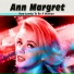 Ann Margret