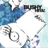 Bushy