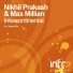 Nikhil Prakash, Max Millian