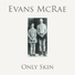 Evans McRae feat. Lowri Evans, Tom McRae
