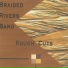 Braided Rivers Band
