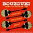 Bouzouki Orchestra feat. Sotiris Kalimnakis