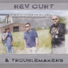Rev Curt & Troublemakers feat. Curt Ahnlund