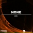 NONE