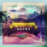 Mucho