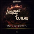 Luminite & Outlaw