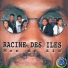 Racine des Iles