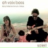 Ah Voix Bass, Lutz J. May
