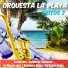 Orquesta La Playa