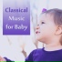 Classical Baby Music Ultimate Collection