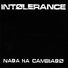 Intolerance