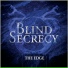 Blind Secrecy