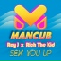 ManCub, Ray J feat. Rich The Kid