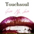 Touchsoul