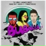 Anuel AA Ft. Prince Royce Y Becky G