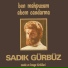Sadık Gürbüz