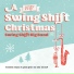 Swing Shift Big Band