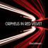 Orpheus in Red Velvet
