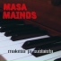 Masa Mainds
