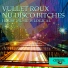 Vullet Roux, Nu Disco Bitches