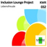 Inclusion Lounge Project