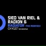 11 - Sied Van Riel & Radion 6