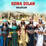 Koma Dilan