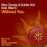 Wez Clarke, Eddie Kid feat. Max'C