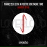 Francesco Zeta, Vicente One More Time