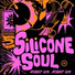 Silicone Soul