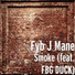 FBG Duck & FYM J Mane