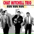 Chat Mitchell Trio