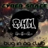 Bug In Da Club