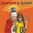 Supersani & Autsch