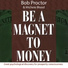Michele Blood, Bob Proctor