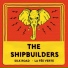 The Shipbuilders