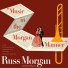 Russ Morgan and His Orchestra