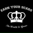 Earn Your Scars