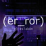 E rro r feat. Mariela Espinosa